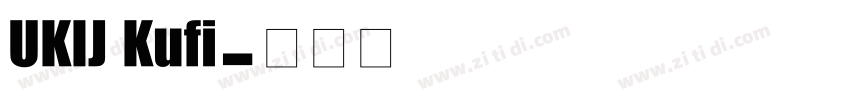 UKIJ Kufi字体转换